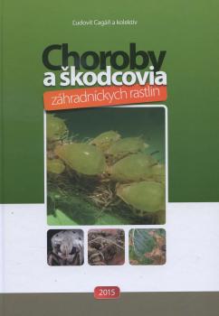 Choroby a �kodcovia z�hradn�ckych rastl�n