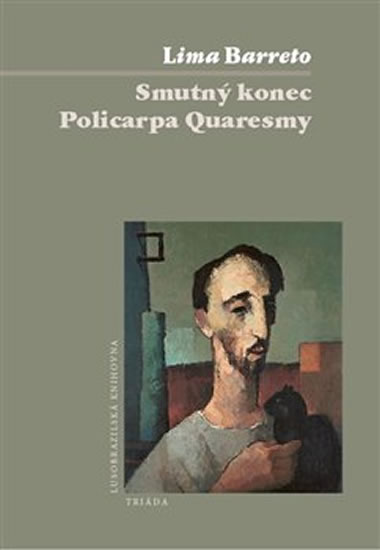 Smutn� konec Policarpa Quaresmy