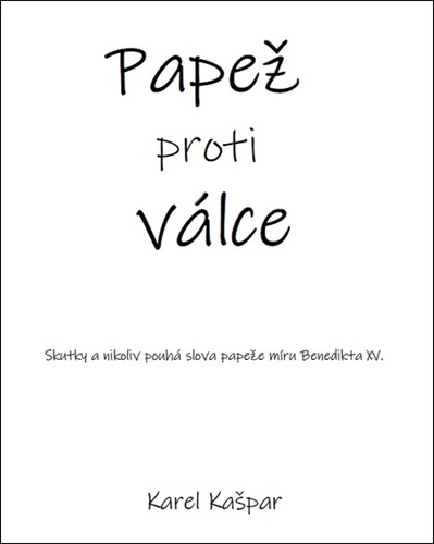 Pape� proti v�lce