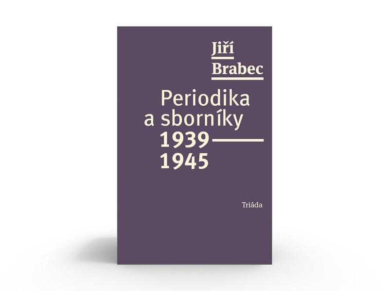 Periodika a sborn�ky 1939�1945