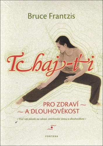 Tchaj-�i pro zdrav� a dlouhov�kost