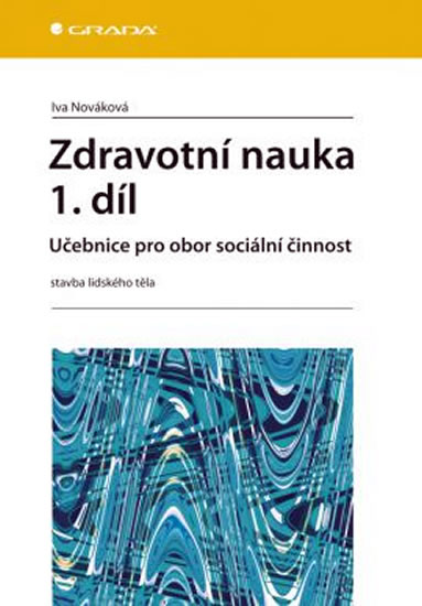 Zdravotn� nauka 1.d�l