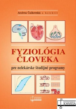 Fyziol�gia �loveka pre nelek�rske �tudijn� odbory (3. prepracovan� vydanie)