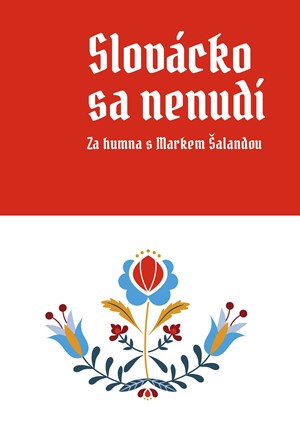 Slov�cko sa nenud�