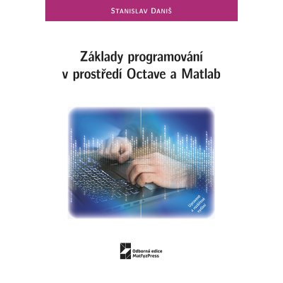 Z�klady programov�n� v prost�ed� Octave a Matlab