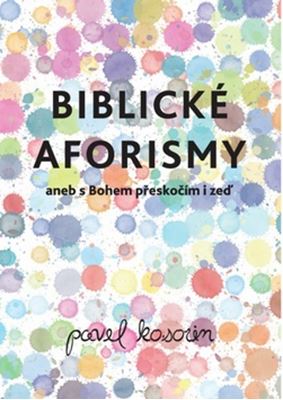 Biblick� aforismy