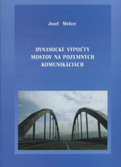 Dynamick� v�po�ty mostov na pozemn�ch komunik�ci�ch