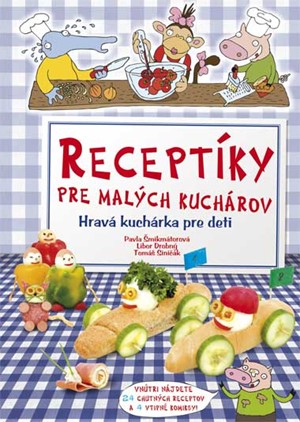 Recept�ky pre mal�ch kuch�rov - Hrav� kuch�rka pre deti