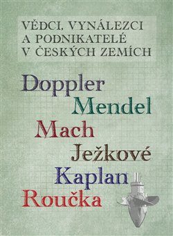 V�dci vyn�lezci a podnikatel� v �esk�ch zem�ch