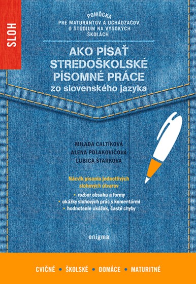 Ako p�sa� stredo�kolsk� p�somn� pr�ce zo slovensk�ho jazyka