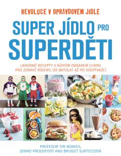 Super j�dlo pro superd�ti