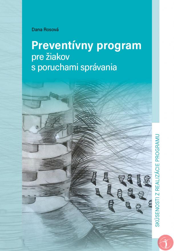 Prevent�vny program pre �iakov s poruchami spr�vania