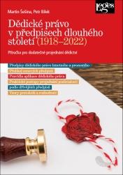 D�dick� pr�vo v p�edpisech dlouh�ho stolet� (1918�2022)