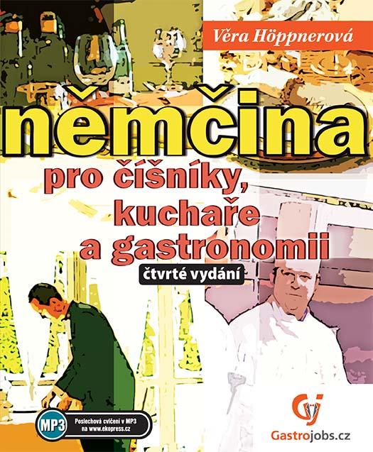 N�m�ina pro ��n�ky, kucha�e a gastronomii, 4. vyd.