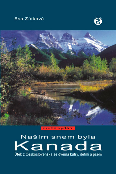 Na�im snem byla Kanada