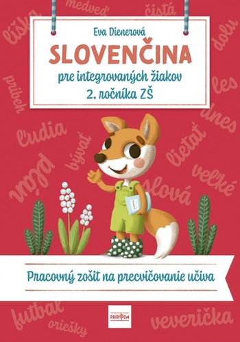 SLOVEN�INA pre integrovan�ch �iakov 2. ro�n�ka Z�: Pracovn� zo�it na precvi�ovanie u�iva