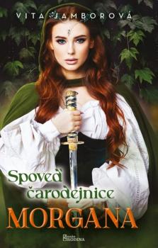 Spove� �arodejnice - Morgana
