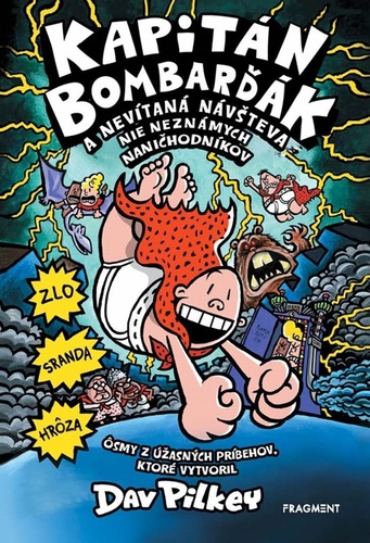 Kapit�n Bombar��k 8: Kapit�n Bombar��k a nev�tan� n�v�teva nie nezn�mych nani�hodn�kov
