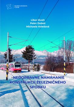 NEDOPRAVN� NAM�HANIE KON�TRUKCI� �ELEZNI�N�HO SPODKU