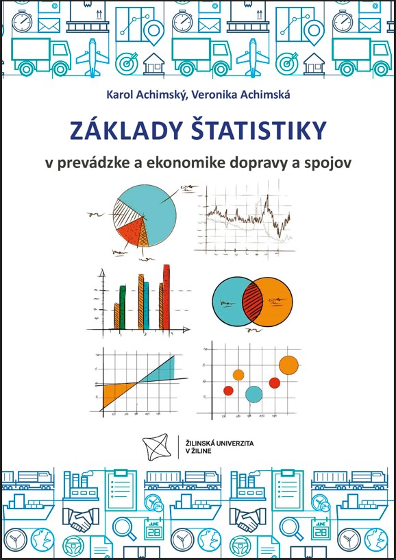Z�KLADY �TATISTIKY V PREV�DZKE A EKONOMIKE DOPRAVY A SPOJOV