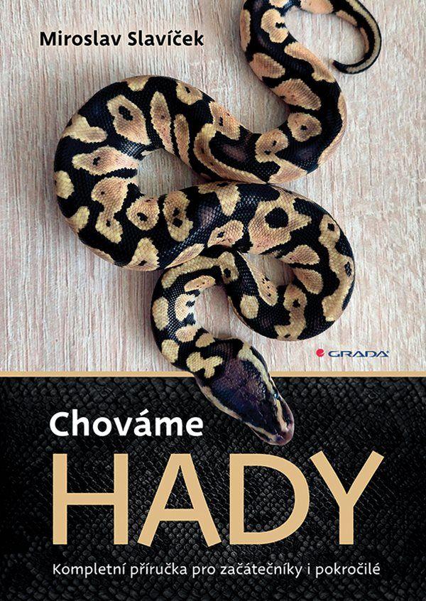 Chov�me hady