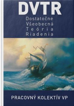 DVTR - Dostato�ne v�eobecn� te�ria riadenia