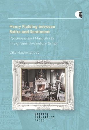 Henry Fielding between Satire and Sentim
