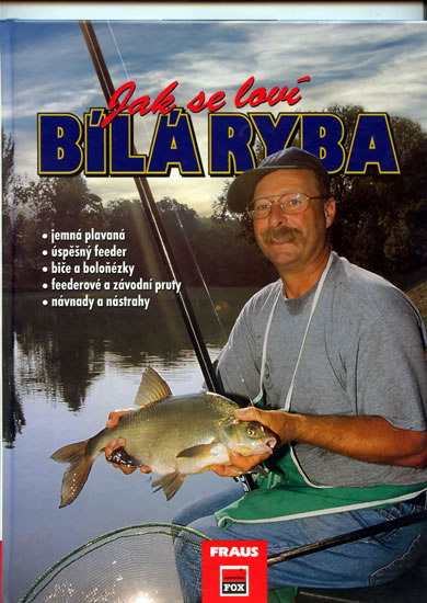 Jak se lov� b�l� ryba