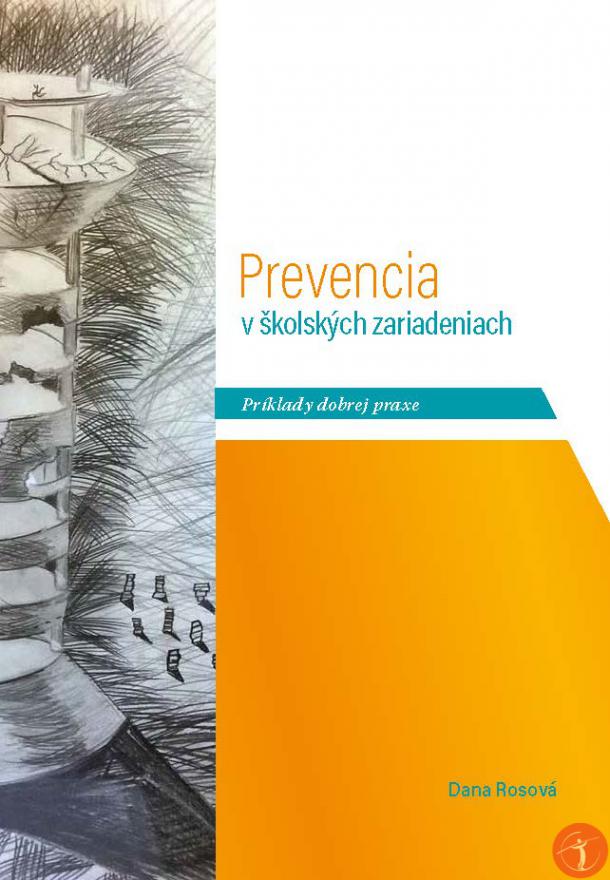 Prevencia v �kolsk�ch zariadeniach