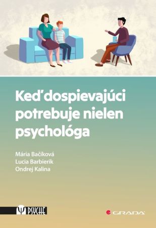 Ke� dospievaj�ci potrebuje nielen psycho