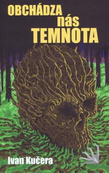 Obch�dza n�s temnota