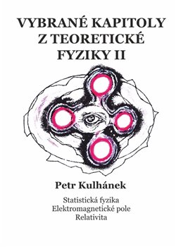 Vybran� kapitoly z teoretick� fyziky II.