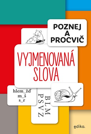 Poznej a procvi�: Vyjmenovan� slova