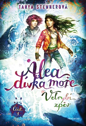 Alea - d�vka mo�e: Velryb� zp�v (��st 1)