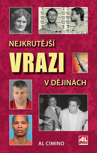 Nejkrut�j�� vrazi v d�jin�ch