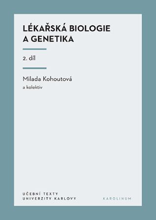 L�ka�sk� biologie a genetika 2. d�l