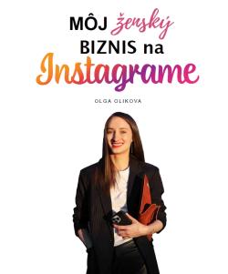 M�j �ensk� biznis na Instagrame
