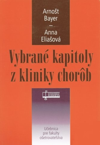 Vybran� kapitoly z kliniky chor�b