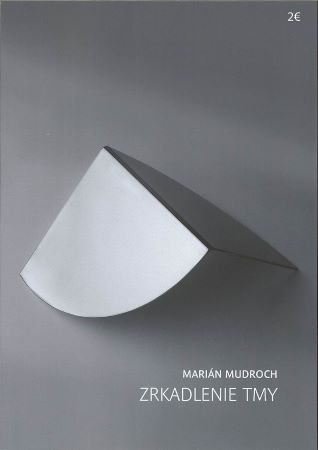 Mari�n Mudroch - Zrkadlenie tmy
