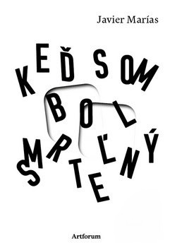 Ke� som bol smrte�n�