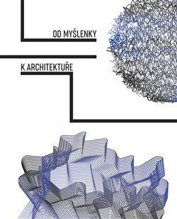 Od my�lenky k architektu�e