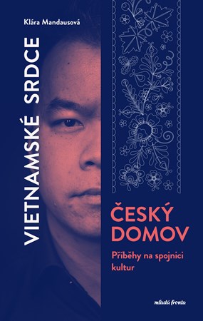 Vietnamsk� srdce, �esk� domov