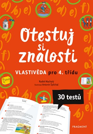 Otestuj si znalosti � Vlastiv�da pro 4. t��du 