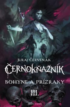 �ernok�a�n�k III Bohyne a pr�zraky