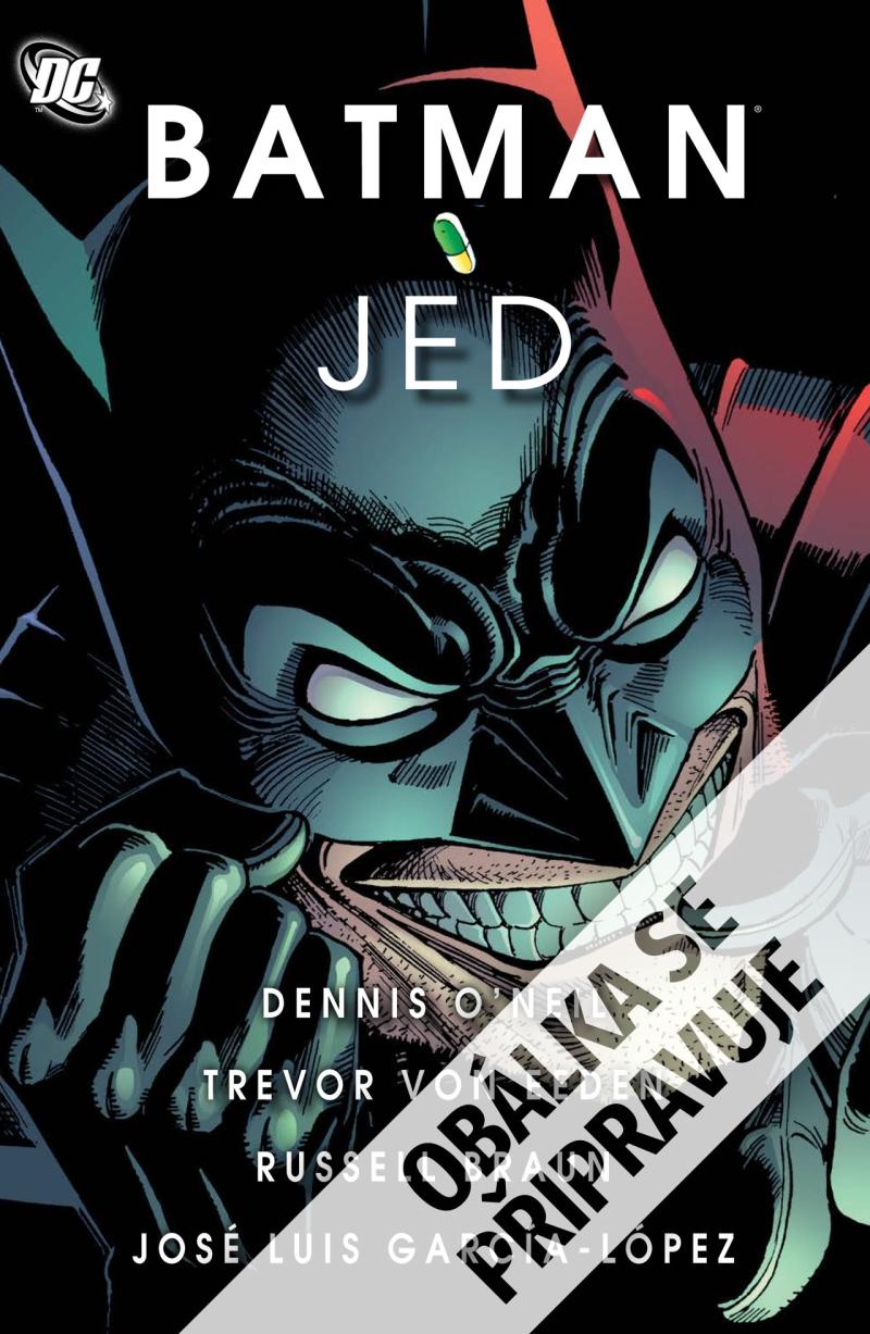 Batman - Legendy Temn�ho ryt��e: Jed