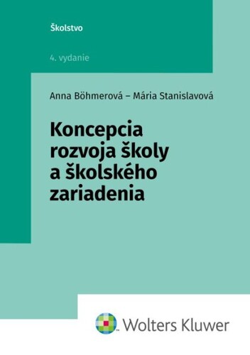 Koncepcia rozvoja �koly a �kolsk�ho 4v