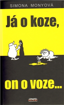 J� o koze, on o voze...