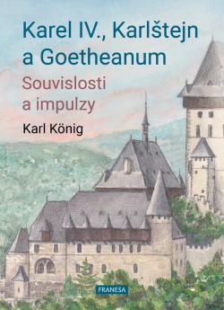 Karel IV., Karl�tejn a Goetheanum
