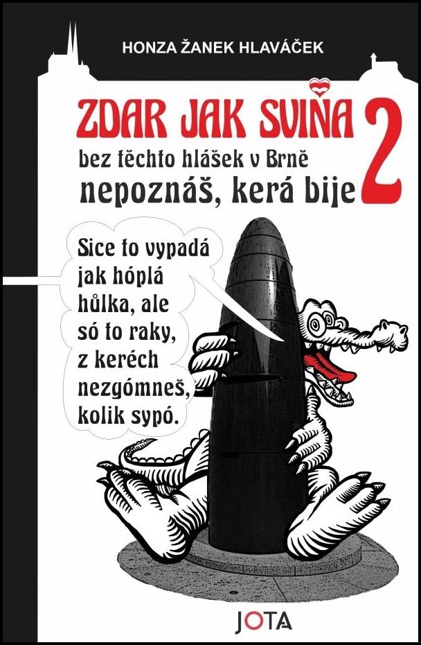 Zdar jak svi�a 2