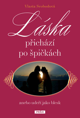 L�ska p�ich�z� po �pi�k�ch